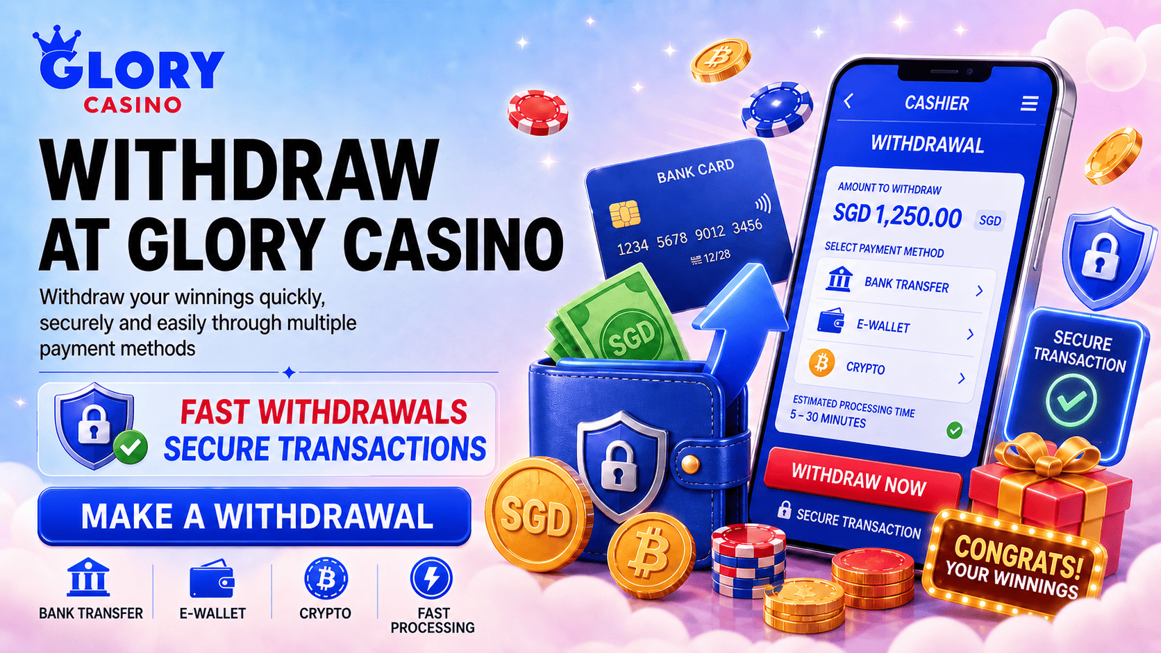 Glory Casino withdrawal banner with SGD funds, bank card, wallet, mobile cashier screen, secure transaction shield and withdraw now button.